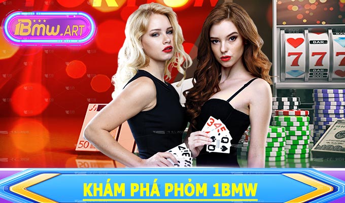 Khám Phá Phỏm 1BMW