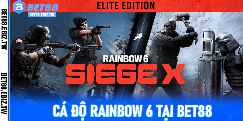Trải Nghiệm Cá Độ Rainbow 6 Tại Bet88 - Thế Giới Cá Cược Esports Hấp Dẫn