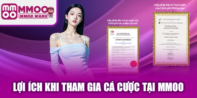 Lợi ích khi tham gia cá cược tại nhà cái MMOO