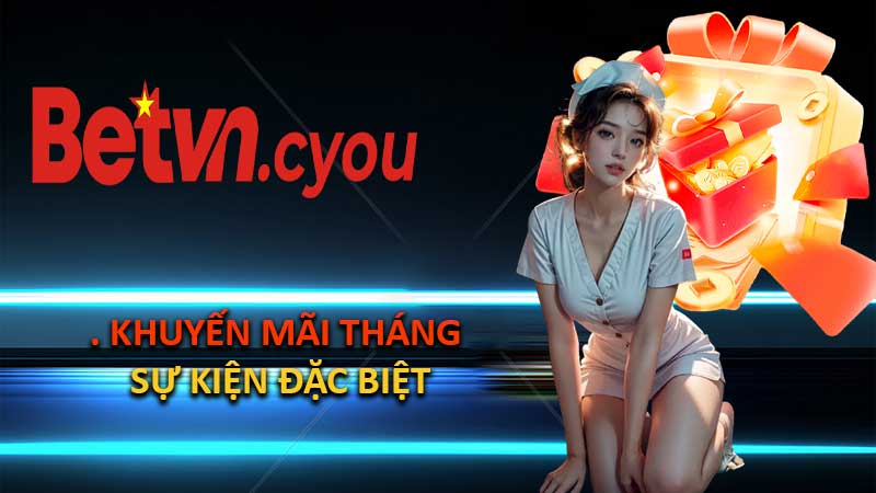 Khuyến Mãi Tháng / Sự Kiện Đặc Biệt